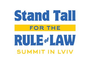 Stand tall for the rule of law. UAIL/ASIL Summit Program